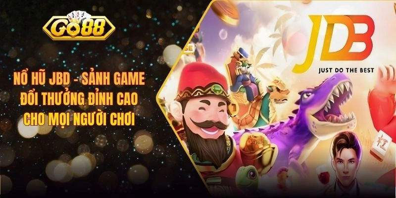 Nổ hũ JBD
