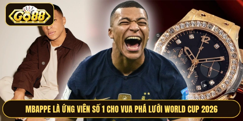 Mbappe là ứng viên số 1 cho Vua phá lưới World Cup 2026